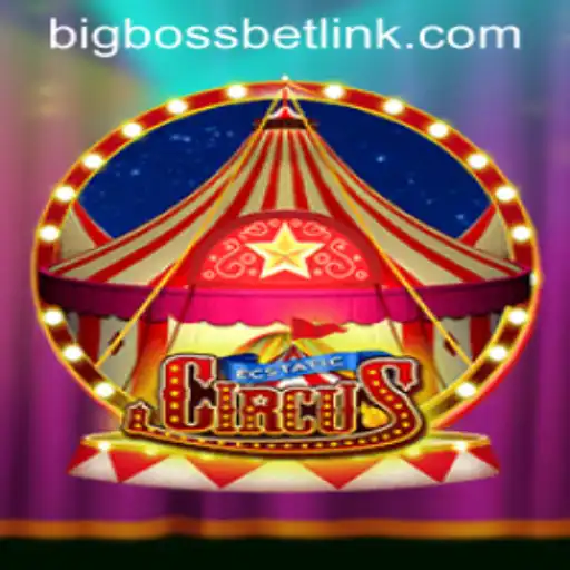 EcstaticCircus and BigBossBet: Unveiling the Exciting World of Gaming
