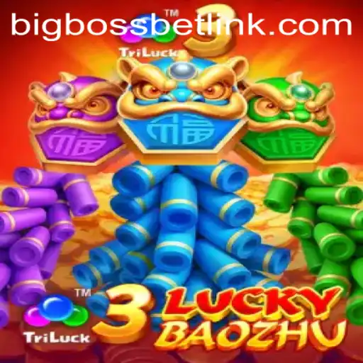 Discover the Thrills of 3LuckyBaozhu: The Latest BigBossBet Sensation