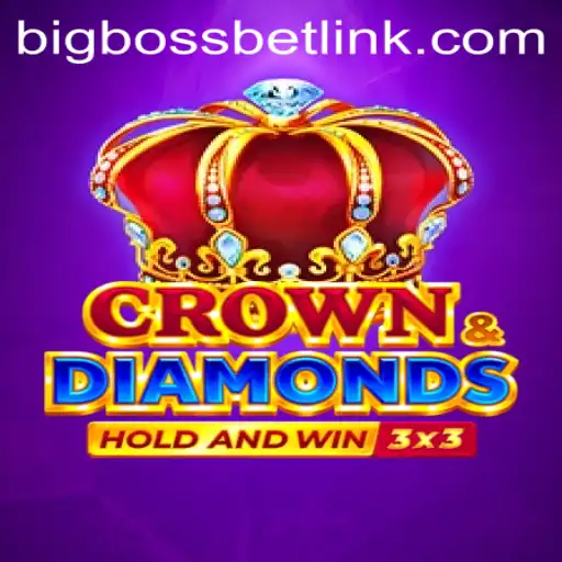 Conquer the World of Crowndiamonds with BigBossBet